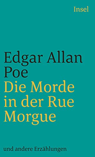 Sämtliche Erzählungen in vier Bänden: Band 2: Die Morde in der Rue Morgue (insel taschenbuch) von Insel Verlag GmbH